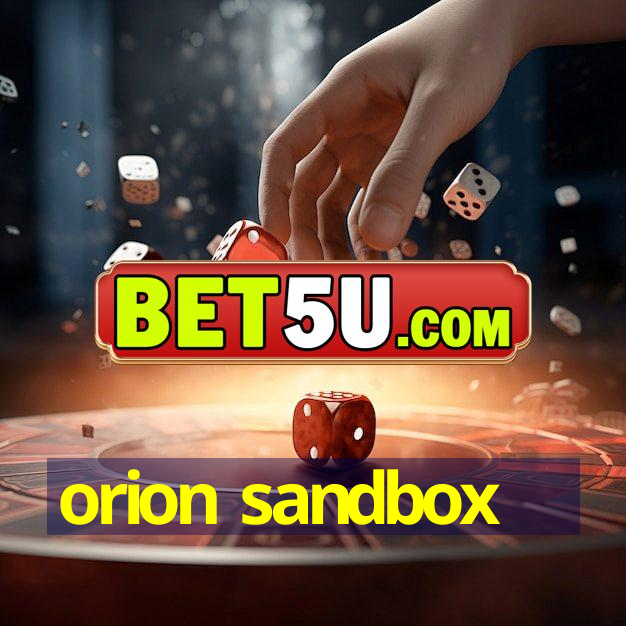 orion sandbox